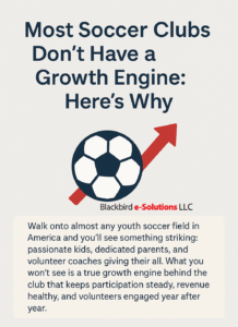 Most soccer clubs don't have a growth engine. Here's why